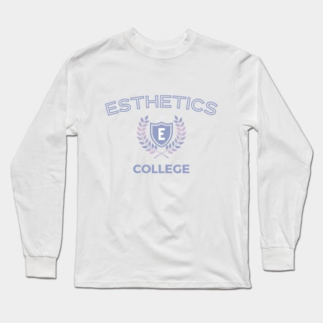 Esthetics College - Cosmetology - Skincare - Beautician - Gift Long Sleeve T-Shirt by indie inked